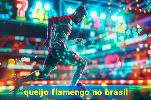 queijo flamengo no brasil